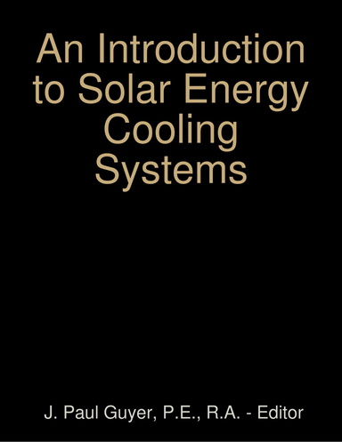 An Introduction to Solar Energy Cooling Systems