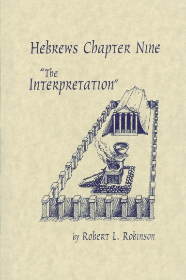 Hebrews Chapter Nine The Interpretation