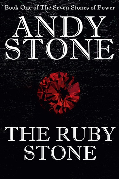 The Ruby Stone - Book One of The Seven Stones of Power
