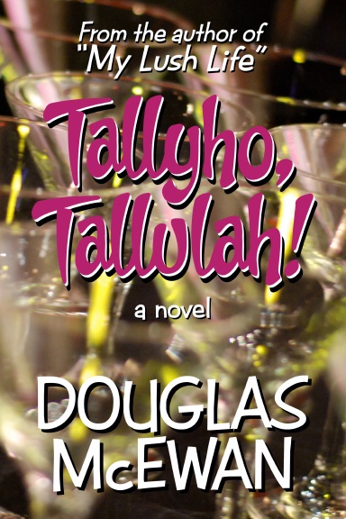 Tallyho, Tallulah!