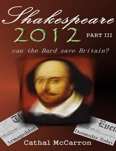Shakespeare 2012 - Part III