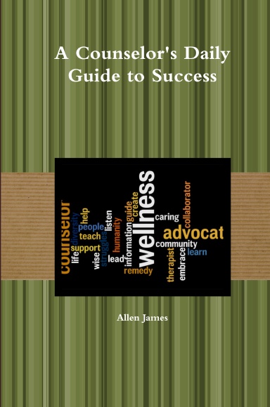 A Counselor's Daily Guide to Success - Hardback
