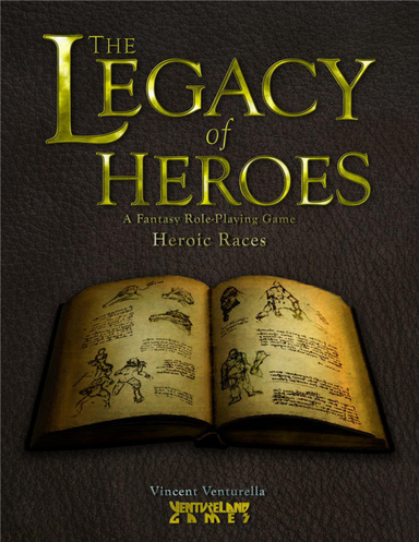 The Legacy of Heroes: Heroic Races