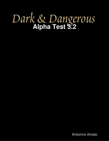 Dark & Dangerous Alpha Test 3.2