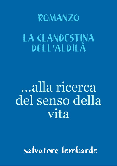 LA CLANDESTINA DELL’ALDILÀ