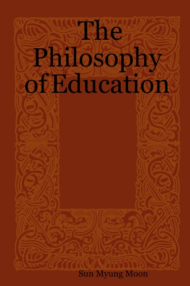 The Philosophy of Education