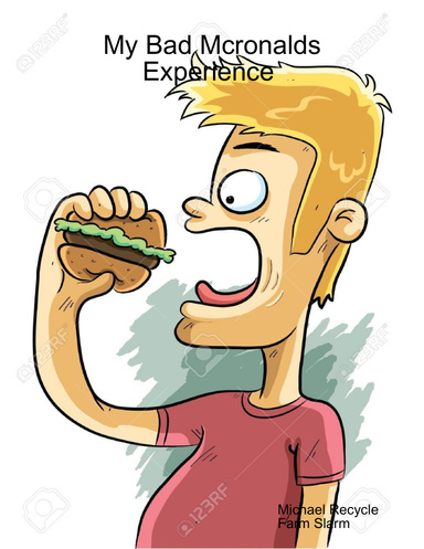My Bad Mcronalds Experience