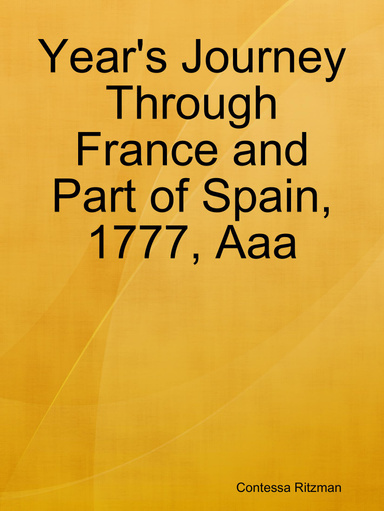 Year's Journey Through France and Part of Spain, 1777, Aaa