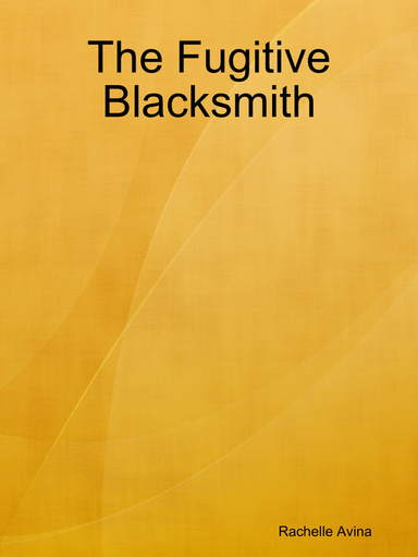 The Fugitive Blacksmith