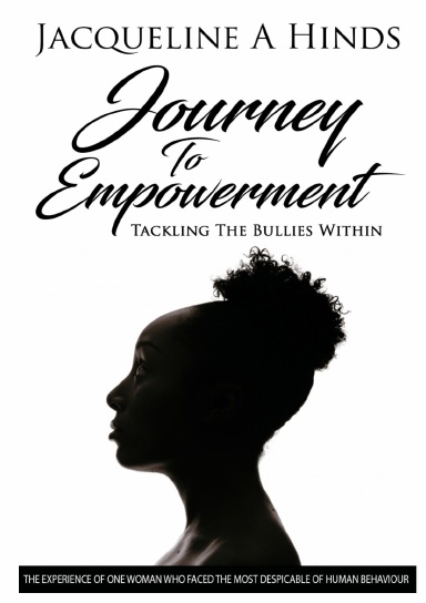 Journey To Empowerment: Tackling the Bullies Within