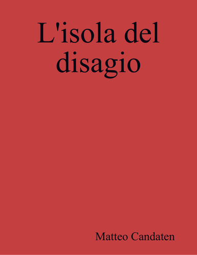 L'isola del disagio