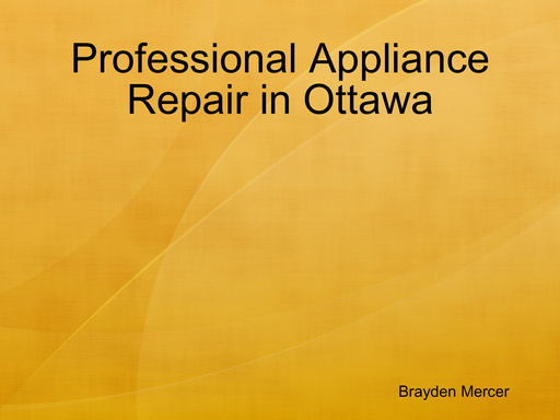 Professional Appliance Repair in Ottawa