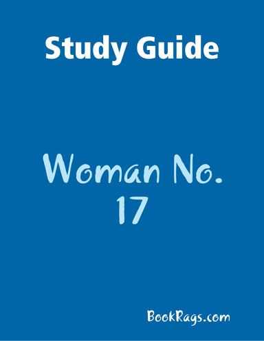 Study Guide: Woman No. 17