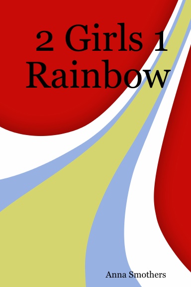 2 Girls 1 Rainbow
