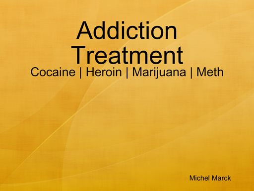 Addiction Treatment - Cocaine | Heroin | Marijuana | Meth