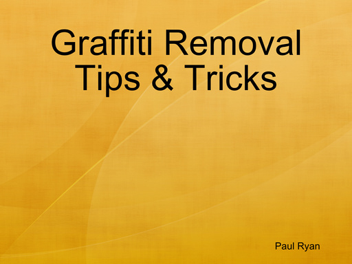 Graffiti Removal Tips & Tricks