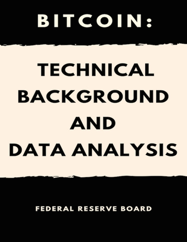 Bitcoin: Technical Background and Data Analysis