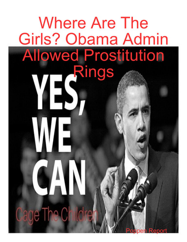 Where Are The Girls? Obama Admin Allowed Prostitution Rings