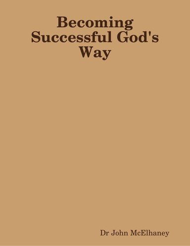 Becoming Successful God's Way