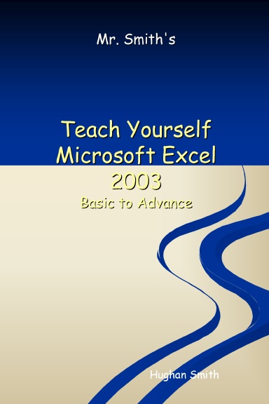 Teach Yourself Microsoft Excel 2003