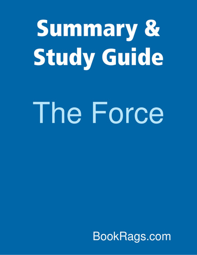 Summary & Study Guide: The Force