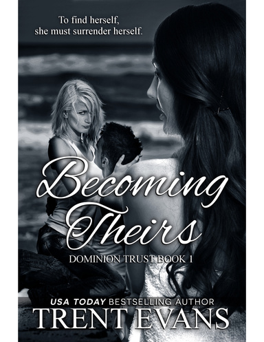 Becoming Theirs