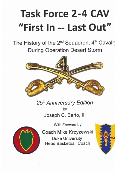 Task Force 2-4 Cav -- "First In, Last Out"
