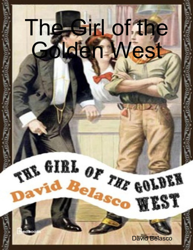 The Girl of the Golden West