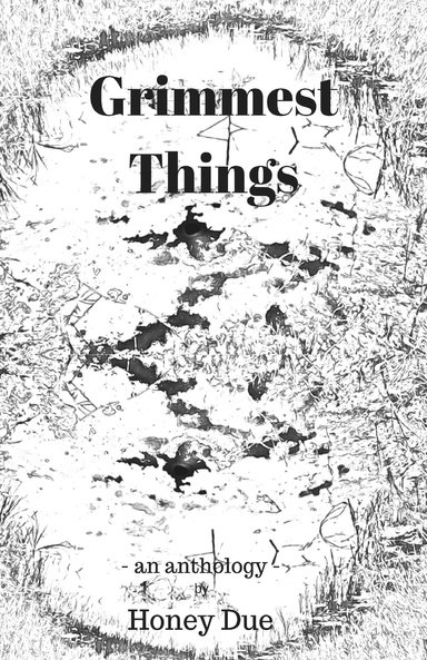 Grimmest Things