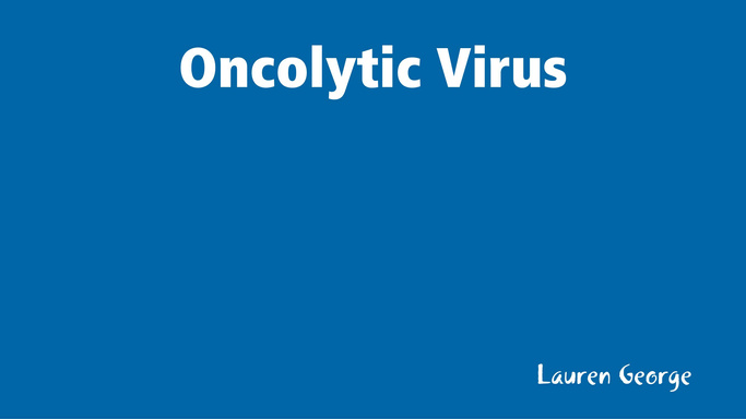 Oncolytic Virus