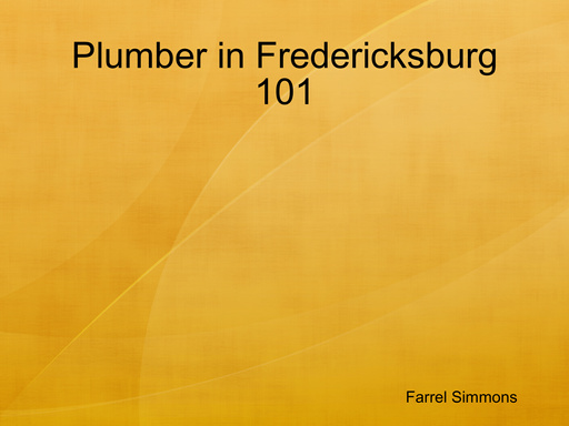Plumber in Fredericksburg 101