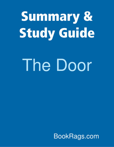 Summary & Study Guide: The Door