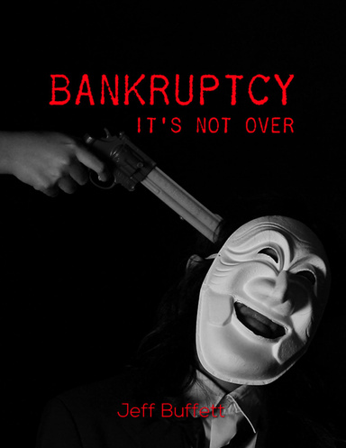 Bankruptcy: It's Not Over