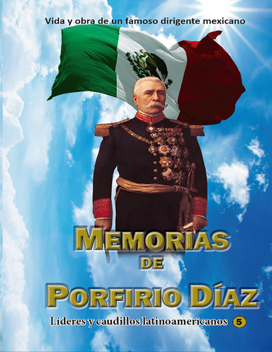 Memorias de Porfirio Díaz
