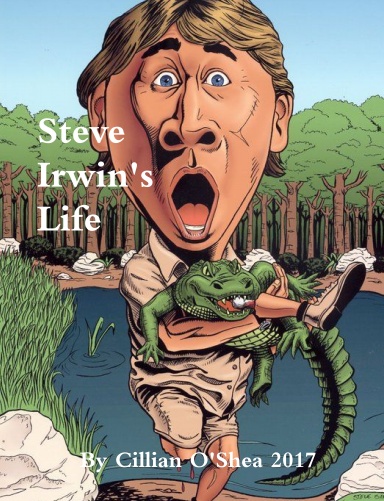 Steve Irwin's Life