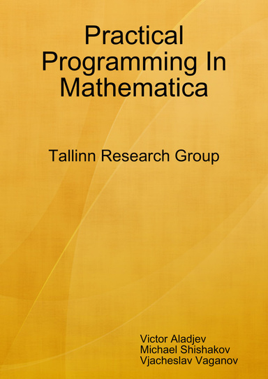 Practical Programming In Mathematica