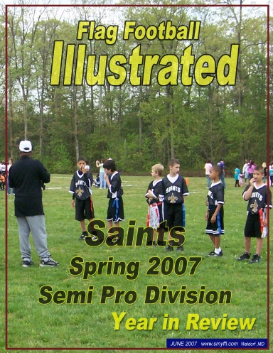 Semi Pro Saints Spring 2007