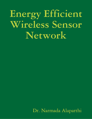 Energy Efficient Wireless Sensor Network