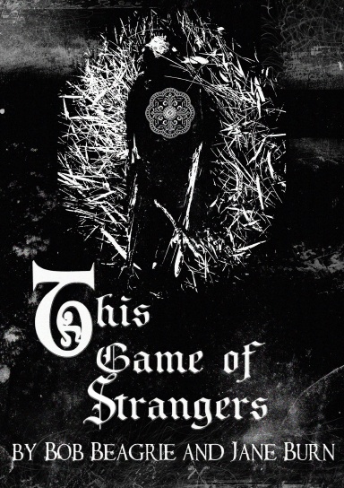 This Game of Strangers