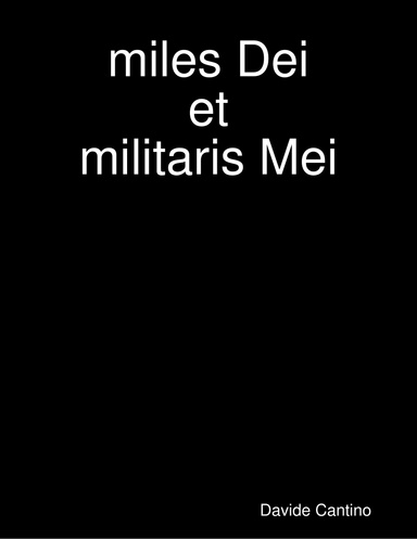miles Dei et militaris Mei