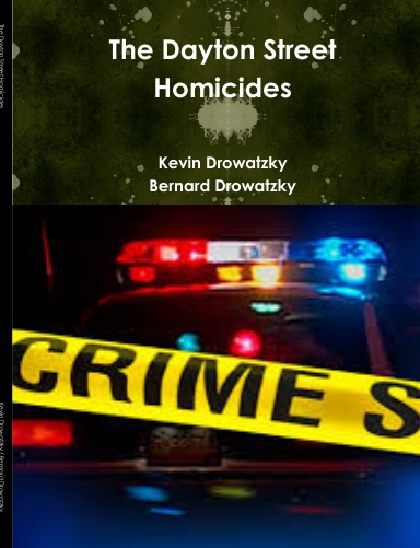 The Dayton Street Homicides