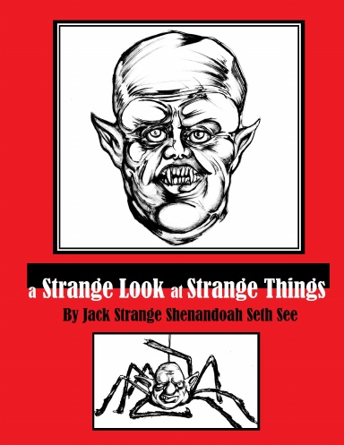 A Strange Look at Strange Things