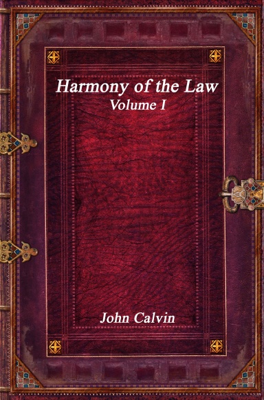 Harmony of the Law - Volume I