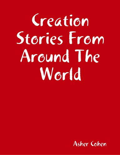 Creation Stories From Around The World