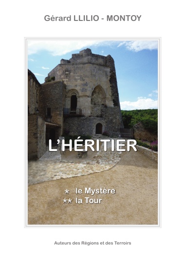 L'Héritier- Le Mystère suivi de La Tour