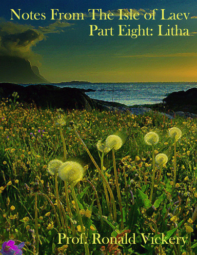Notes from the Isle of Laev Part Eight: Litha