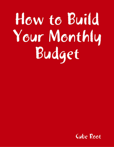 How to Build Your Monthly Budget