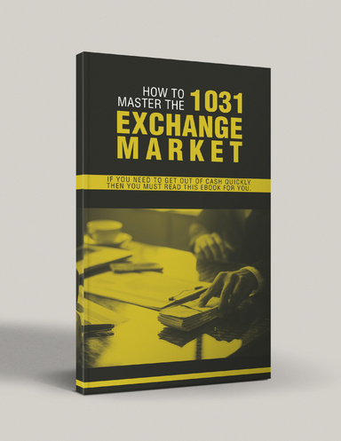 How to Master the 1031 Exchange Market