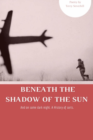 Beneath The Shadow Of The Sun
