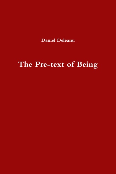 The Pre-text of Being